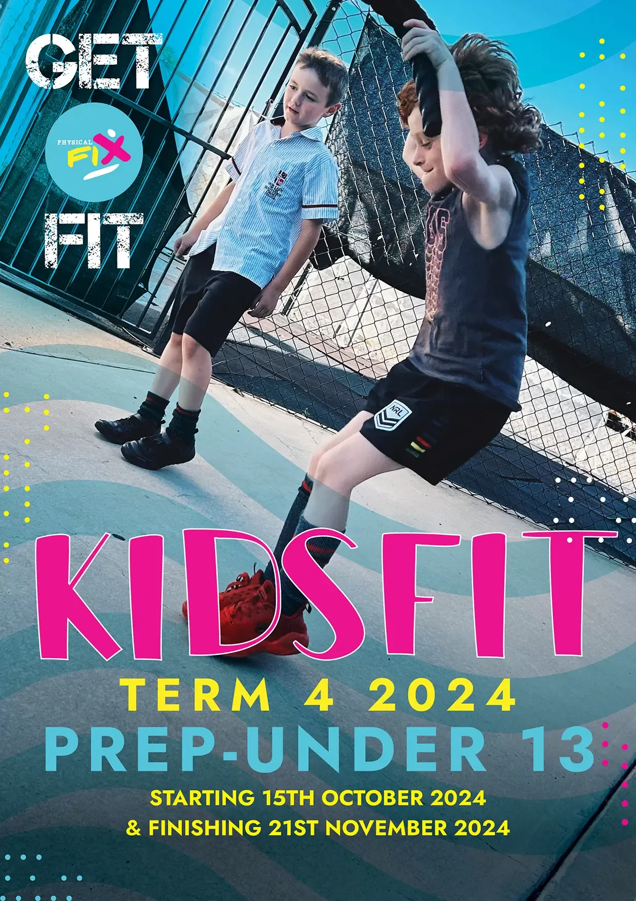 Physical fix kidsfit term 4 june 2024